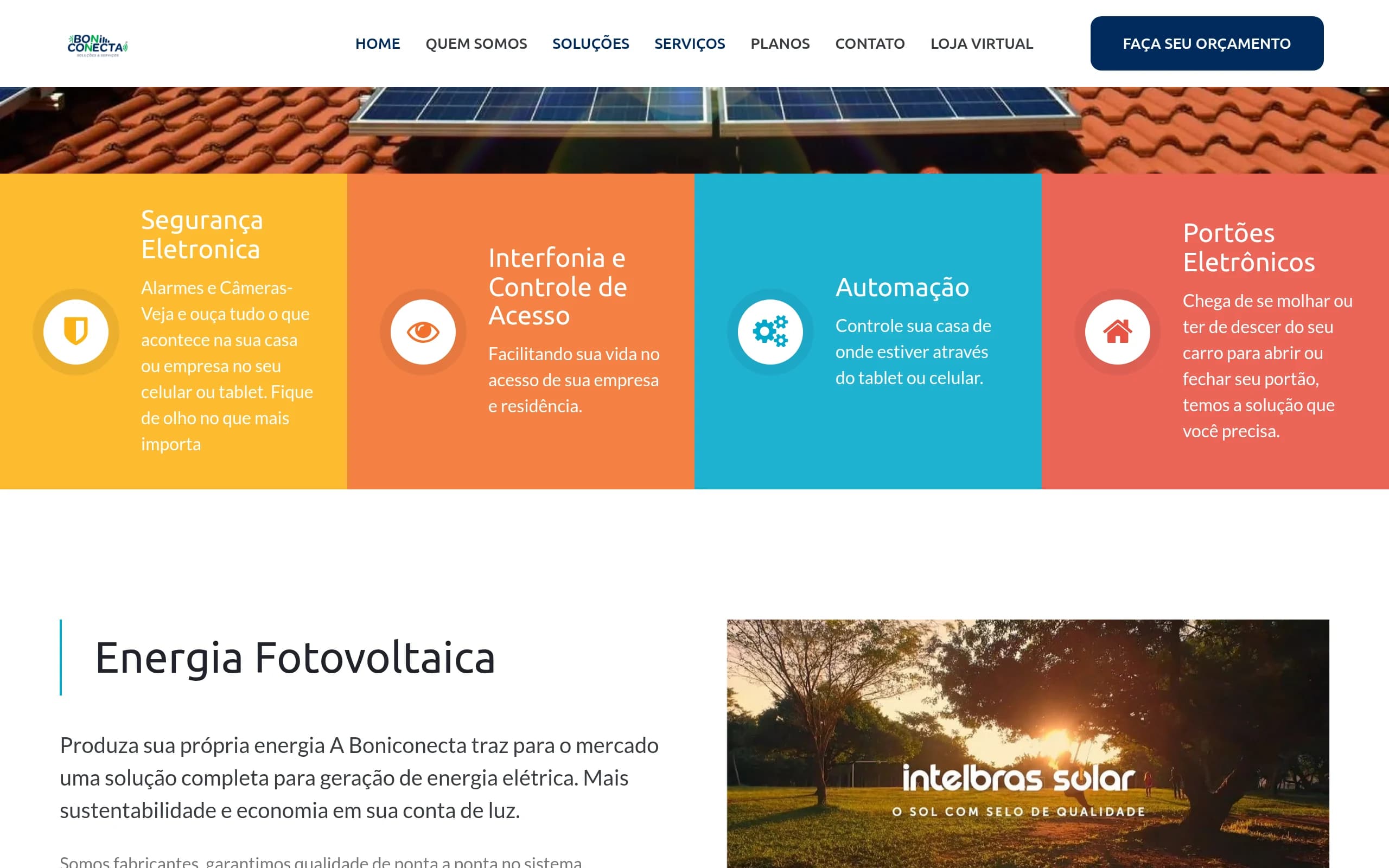 Faixa de soluções: segurança eletrônica, interfonia, automação e portões